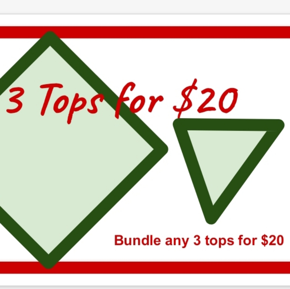Bundle 3 tops for $20